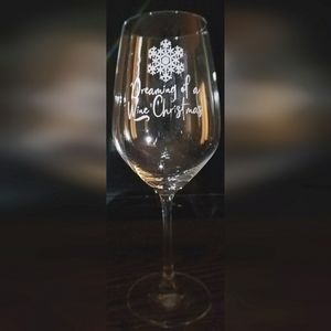 Christmas Wine Glass: "Dreaming Of A Wine Christmas